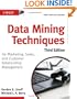 Data Mining Techniques: For Marketing, Sales, and Customer Relationship Management