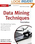 Data Mining Techniques: For Marketing...