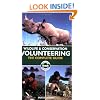 Wildlife & Conservation Volunteering: The Complete Guide (Bradt Travel Guides (Other Guides))