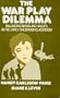 The War Play Dilemma: Balancing Needs and Values in the Early Childhood Classroom (Early Childhood Education Series)