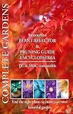 Complete Garden, 3,500 plant selector, planting advice and pruning guide encyclopaedia (Mac/PC CD)