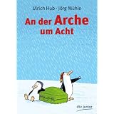 An der Arche um Achtvon "Ulrich Hub"