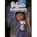 Les enfants d'ailleurs, Tome 5 : Les larmes de l'Autre Monde
