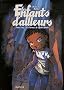 Les enfants d'ailleurs, Tome 5 : Les larmes de l'Autre Monde