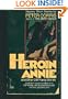 Heroin Annie and Other Cliff Hardy Stories