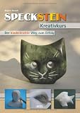Speckstein Kreativkurs. Der kinderleichte Weg zum Erfolg (4-teiliges Set)