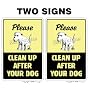 (2) TWO - CLEAN UP AFTER YOUR DOG ~Sign dog pet no poop crap pick