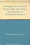 Damages for personal injury : non-pecuniary loss : item 2 of the Sixth Programme of Law Reform: Damages
