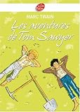 Les aventures de Tom Sawyer Les aventures de Tom Sawyer