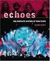 Echoes: The Complete History of "Pink Floyd"