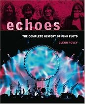 Echoes: The Complete History of "Pink Floyd"
