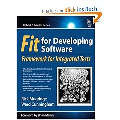 Fit for Developing Software: Framework for Integrated Tests (Robert C. Martin)
