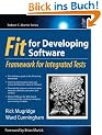 Fit for Developing Software: Framework for Integrated Tests (Robert C. Martin)