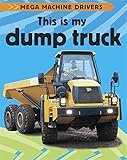This is my dump truck