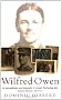Wilfred Owen: A New Biography
