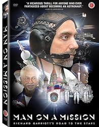 Man on a Mission: Richard Garriott's Road to the Stars