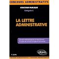 La lettre administrative : Cat�gorie C