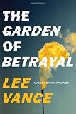 The Garden of Betrayal The Garden of Betrayal