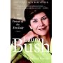 Laura Bush: An Intimate Portrait of the First Lady