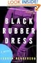 Black Rubber Dress: A Sam Jones Novel