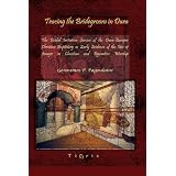 Tracing the Bridegroom in Dura: The Bridal Initiation Service of the Dura-Europos Christian Baptistery as Early Evidence of the Use of Images in Christian and Byzantine Worship