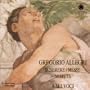 Gregorio Allegri: Miserere; Messe Vidi Turbam Magnum; Motets