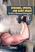 Steroids, Sports, and Body Image: The Risks of Performance-Enhancing Drugs (Issues in Focus)