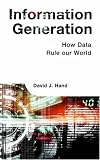 Information Generation: How Data Rules Our World