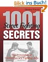 1,001 Street Fighting Secrets: The Principles of Contemporary Fighting Arts