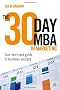 The 30 Day MBA in Marketing: Your Fast Track Guide to Business Success