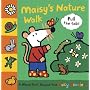 Maisy's Nature Walk: A Maisy First Science Book