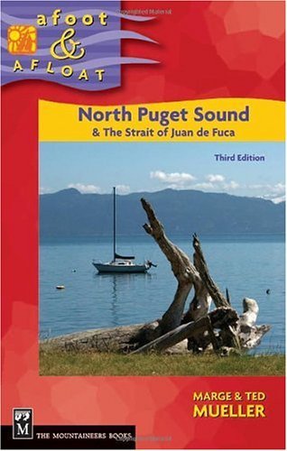 Afoot & Afloat North Puget Sound