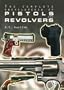 The Complete Encyclopedia of Pistols and Revolvers