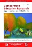 Comparative education research : approaches and methods