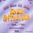 Singin' in the Rain (1996 Studio Cast) by Arthur Freed