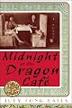 Midnight At The Dragon Café (Alex Awards (Awards))