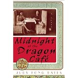 Midnight at the Dragon Cafe: A Novel (Alex Awards (Awards))