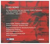 Luigi Nono: No hay caminos, hay que caminar ...; Etc.
