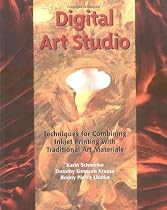 Digital Art Studio: Techniques for Combining Inkjet Printing with Traditional Art Materials