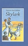 Buy : Skylark (Sarah, Plain and Tall Saga (Prebound))