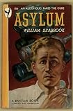 Asylum (An Alcoholic Takes the Cure)