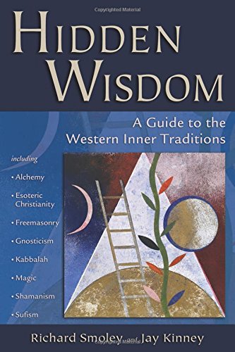 Hidden Wisdom: A Guide to the Western Inner Traditions