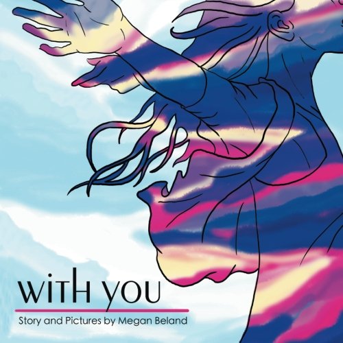 With You by Megan Beland