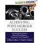 Achieving Post-Merger Success: A Stakeholder's Guide to Cultural Due Diligence, Assessment, and Integration