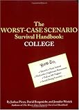 Worst-Case Scenario Survival Handbook: College