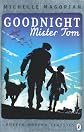 Goodnight Mister Tom (Puffin Modern Classics)