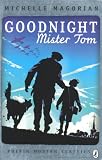 Goodnight Mister Tom (Puffin Modern Classics)