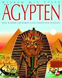 Wissen mit Pfiff - &Auml;gypten: Was Kinder erfahren und verstehen wollen - Emilie Beaumont, Philippe Lamarque