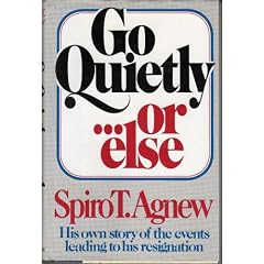 Go Quietly...or Else