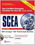 Sun Certified Enterprise Architect for Java EE Study Guide (Exam 310-051) (Certification Press)